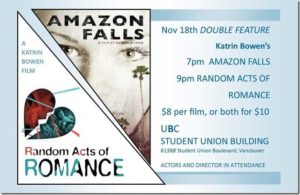random acts of romance and amazon falls double feature at UBC